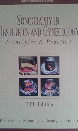 Principles and Practice of Ultrasonography in Obstetrics and Gynaecology Kindle Editon