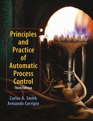 Principles and Practices of Automatic Process Control 3rd Edition Reader