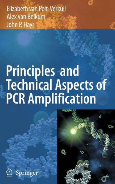 Principles and Technical Aspects of PCR Amplification 1st Edition PDF