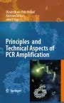 Principles and Technical Aspects of PCR Amplification 1st Edition PDF