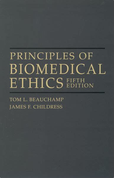 Principles of Biomedical Ethics 5th edition Reader