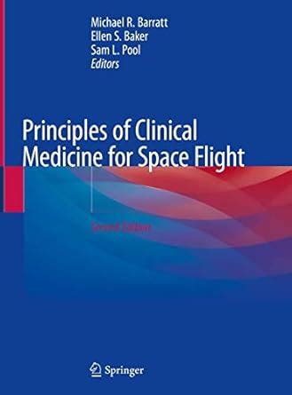 Principles of Clinical Medicine for Space Flight 1st Edition Doc
