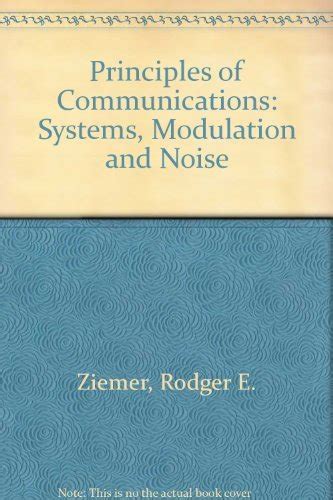 Principles of Communication Systems Modulation and Noise 5th Edition Reader