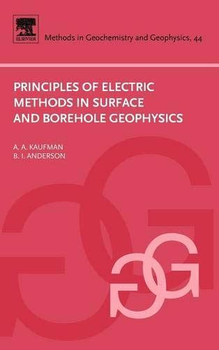 Principles of Electric Methods in Surface and Borehole Geophysics, Vol. 44 PDF