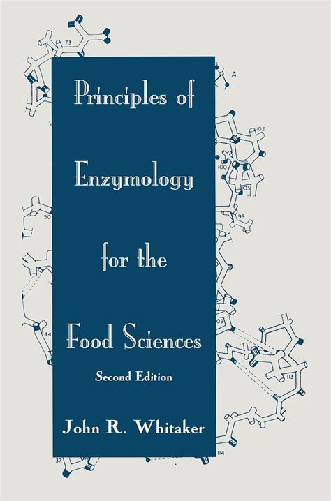 Principles of Enzymology for the Food Science Kindle Editon