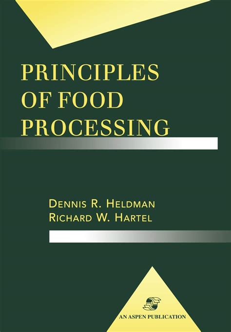 Principles of Food Processing 1st Edition Doc