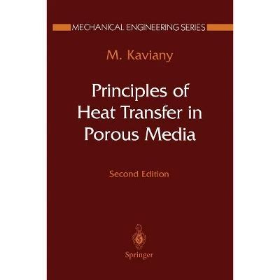 Principles of Heat Transfer in Porous Media 2nd Corrected Printing PDF