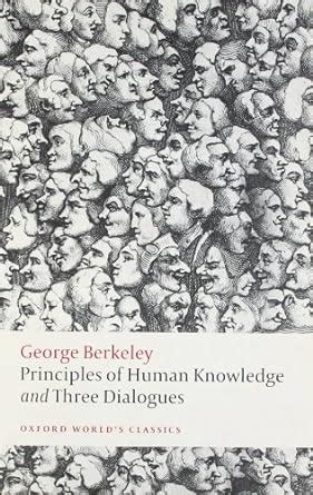Principles of Human Knowledge and Three Dialogues Oxford World s Classics Kindle Editon