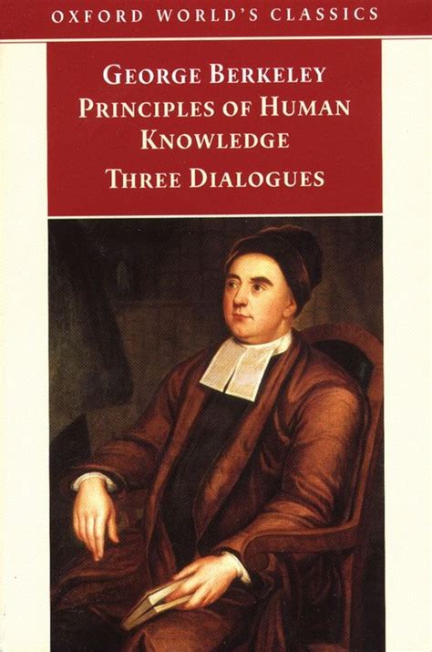 Principles of Human Knowledge and Three Dialogues Oxford World s Classics Kindle Editon