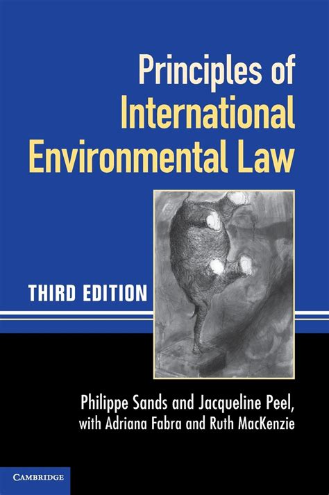 Principles of International Environmental Law 3rd Edition Reader