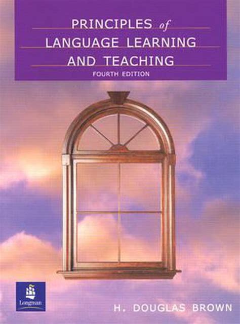 Principles of Language Learning and Teaching Reader