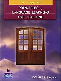 Principles of Language Learning and Teaching 5th Edition Epub
