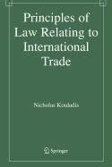 Principles of Law Relating to International Trade 1st Edition PDF