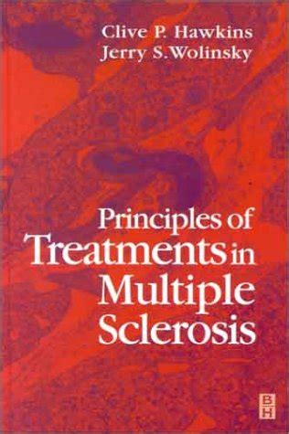 Principles of Treatments in Multiple Sclerosis 1st Edition Reader