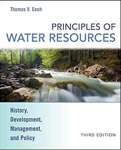 Principles of Water Resources: History, Development, Management, and Policy Ebook Epub