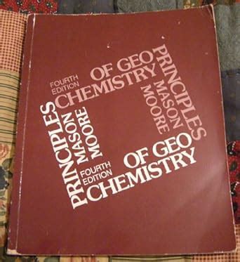 Principles of geochemistry / Brian Mason Carleton B Moore pdf Epub