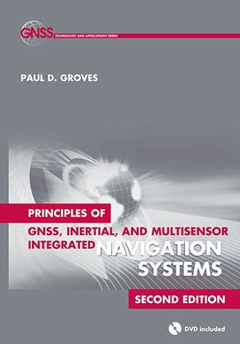 Principles.of.GNSS.Inertial.and.Multisensor.Integrated.Navigation.Systems.Second.Edition Ebook Doc