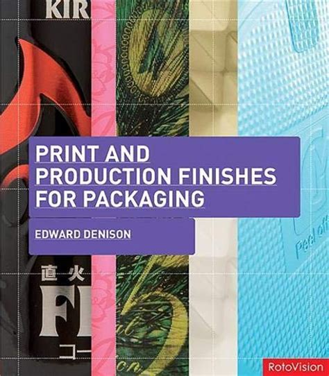 Print and Production Finishes for Packaging Kindle Editon