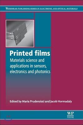 Printed Films Materials Science and Applications in Sensors, Electronics and Photonics PDF