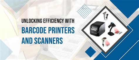 Printers and Scanners: Unlocking Productivity and Efficiency in the Digital Age