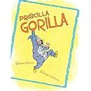 Priscilla Gorilla