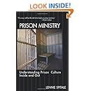 Prison Ministry: Understanding Prison Culture Inside and Out Epub