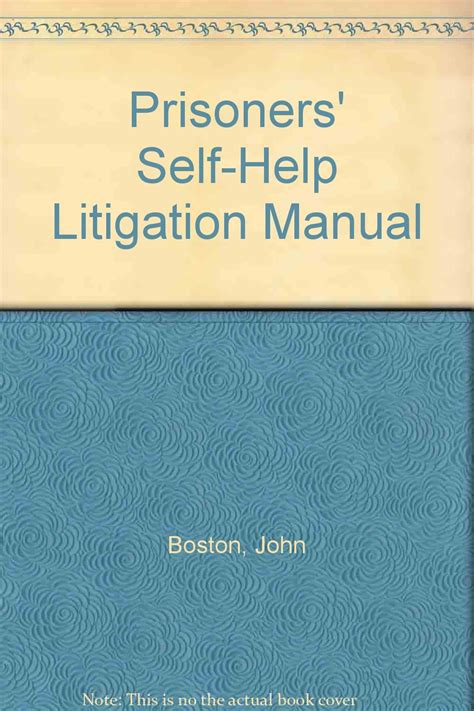 Prisoners Self Help Litigation Manual Boston Reader