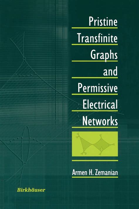 Pristine Transfinite Graphs and Permissive Electrical Networks 1st Edition Epub