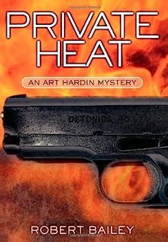 Private Heat An Art Hardin Mystery Art Hardin Mysteries Kindle Editon