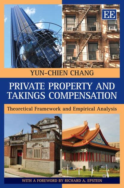 Private Property and Takings Compensation Theoretical Framework and Empirical Analysis Epub