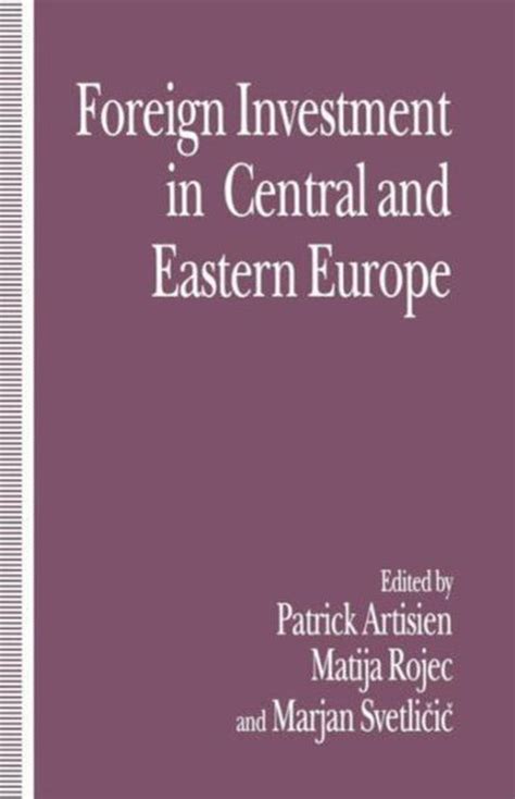 Privatization and Foreign Investments in Eastern Europe Epub