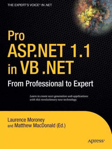 Pro ASP.NET 1.1 in VB.NET From Professional to Expert 1st Edition Kindle Editon
