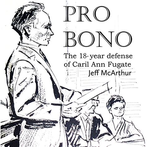 Pro Bono The 18-Year Defense of Caril Ann Fugate PDF