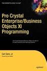 Pro Crystal Enterprise / BusinessObjects XI Programming Kindle Editon