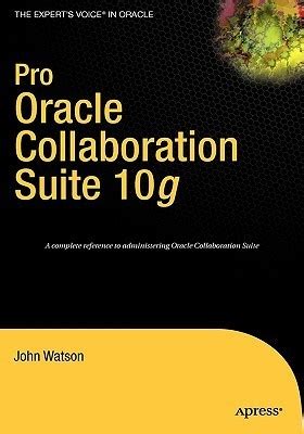 Pro Oracle Collaboration Suite 10g Kindle Editon