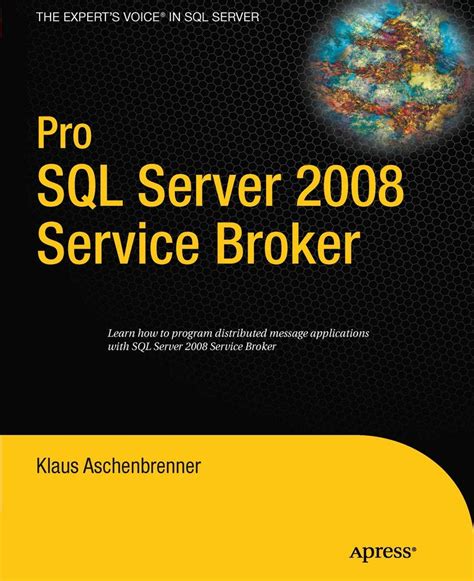 Pro SQL Server 2008 Service Broker Epub