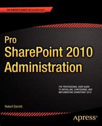 Pro SharePoint 2010 Administration Kindle Editon