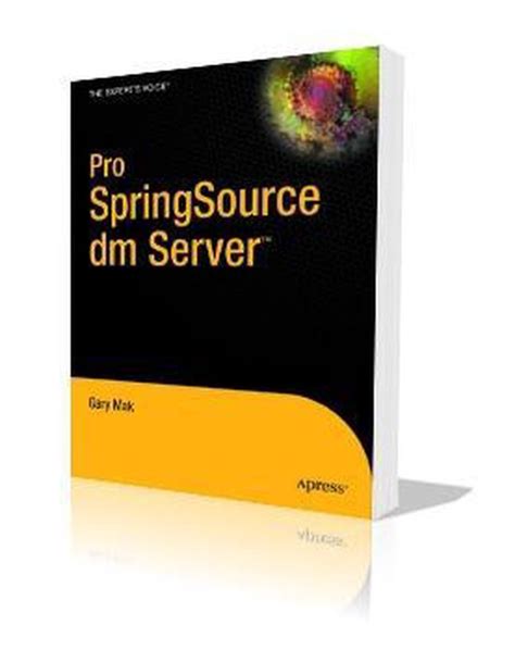Pro SpringSource dm Server 1st Edition Epub