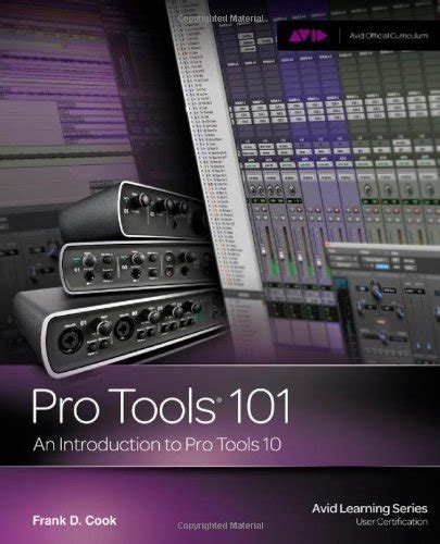 Pro Tools 101: An Introduction to Pro Tools 10 Ebook PDF