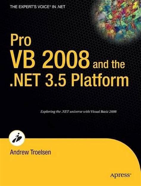 Pro VB 2008 and the NET 35 Platform Expert s Voice Doc