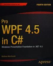 Pro WPF in C# 2010: Windows Presentation Foundation in .NET 4 Epub