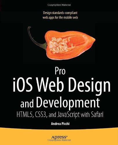 Pro iPhone and iPad Web Design and Development HTML5, CSS3, and JavaScript with Safari 1st Edition Doc