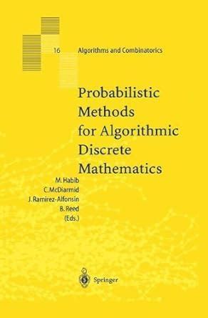 Probabilistic Methods for Algorithmic Discrete Mathematics 1st Edition Doc