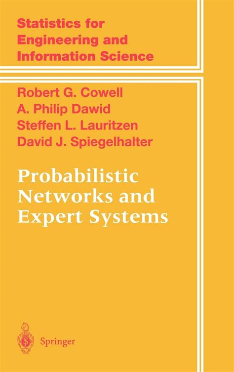 Probabilistic Networks and Expert Systems Exact Computational Methods for Bayesian Networks 1st Edit Doc