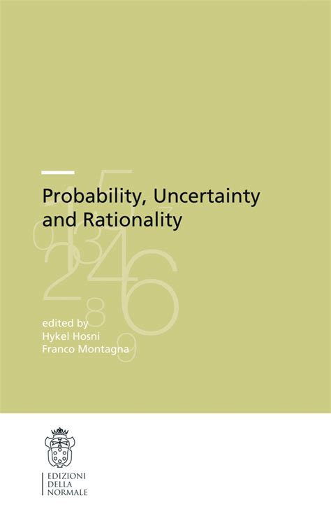 Probability, Uncertainty and Rationality Reader