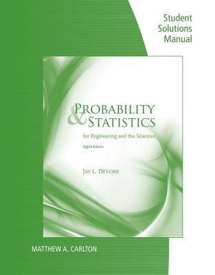 Probability And Statistics Devore 8th Solution Manual Epub