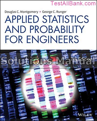 Probability And Statistics For Engineers Montgomery Solutions Reader