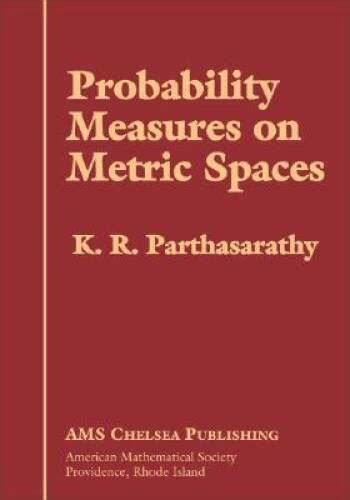 Probability Measures on Metric Spaces (Ams Chelsea Publishing) PDF