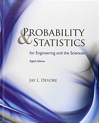 Probability Statistics Jay Devore Solutions PDF