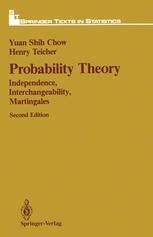 Probability Theory Independence, Interchangeability, Martingales 2nd Printing PDF